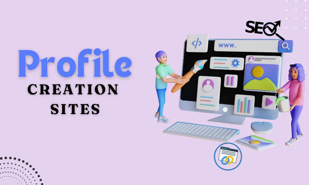 Profile Creation Sites List for Off-Page SEO Work
